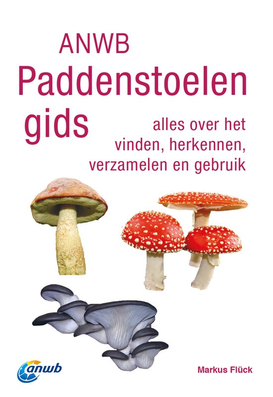 ANWB natuurgidsen - ANWB Paddenstoelengids