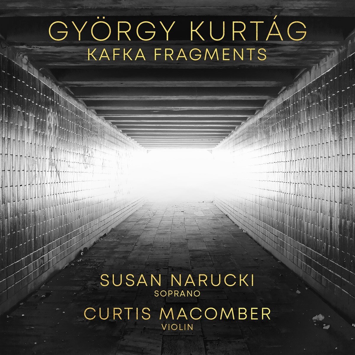 Susan Narucki & Curtis Macomber - Kurtág: Kafka Fragments (CD)