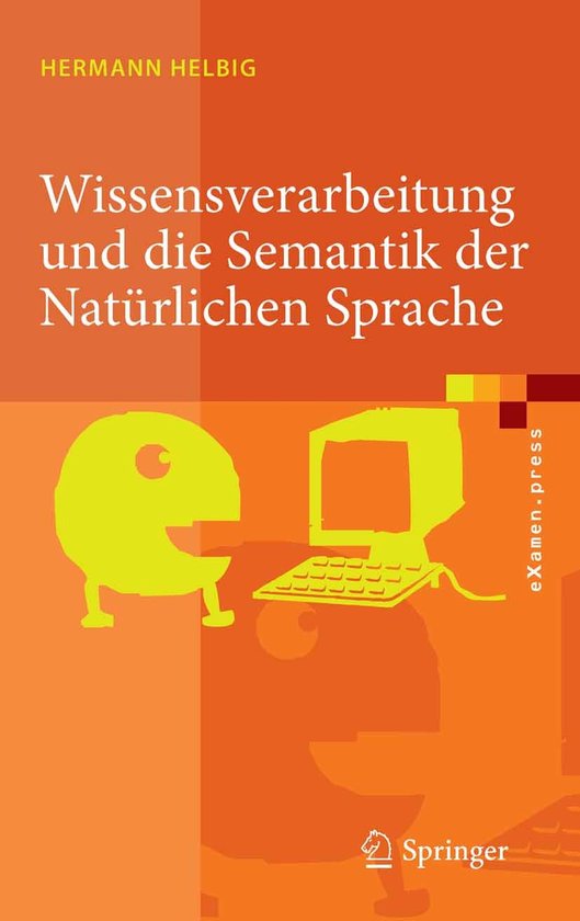 Wissensverarbeitung und die Semantik der Natuerlichen Sprach ... - cover