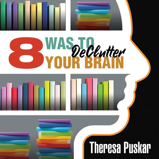 8 Ways to Declutter Your Brain - cover