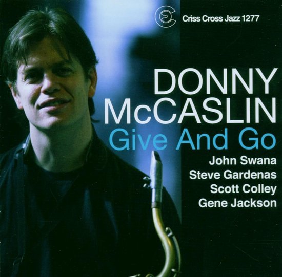 Donny McCaslin - Give And Go (CD)