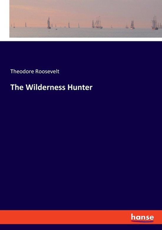 The Wilderness Hunter - cover
