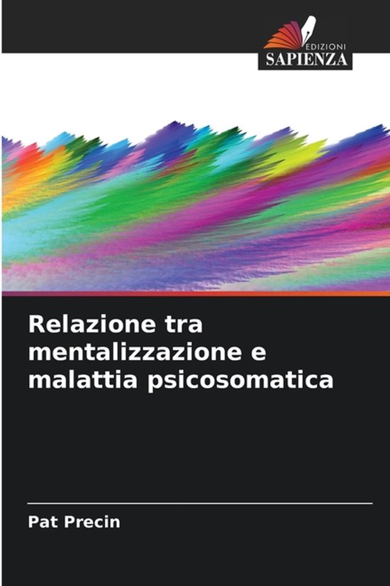 Relazione tra mentalizzazione e malattia psicosomatica - cover