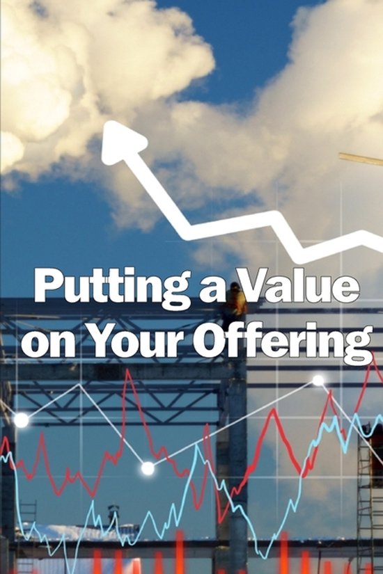 Putting a Value on Your Offering - cover