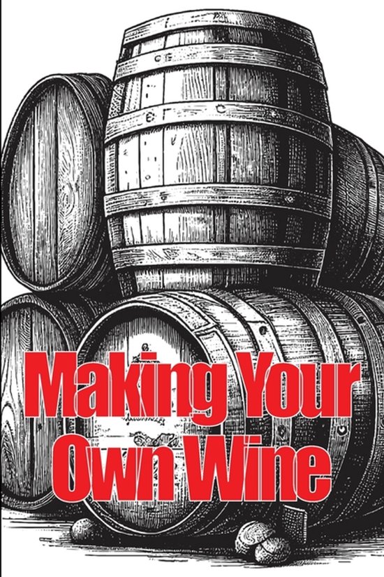 Making Your Own Wine - cover