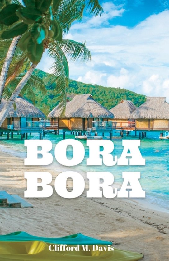 Clifford Travels- Bora Bora