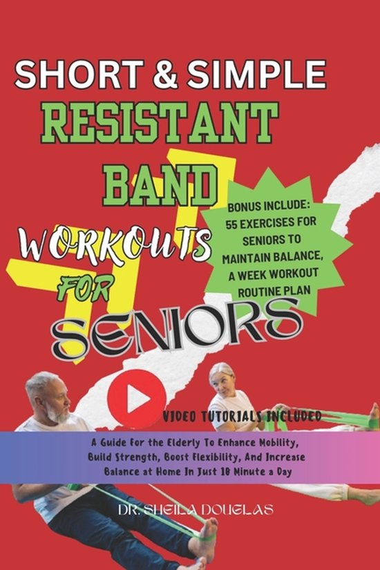 Short and Simple Resistant Band Workouts for Seniors - cover