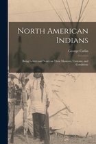 Boekomslag 'North American Indians' door George Catlin, met een historische zwart-witfoto van een inheemse man voor een tipi.