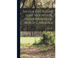 Salola Inn, Sugar Loaf Mountain, Hendersonville, North Carolina