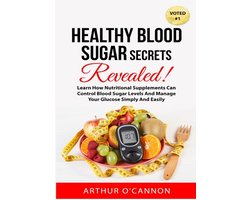 Healthy Blood Sugar Secrets Revealed