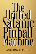 The United Satanic Pinball Machine