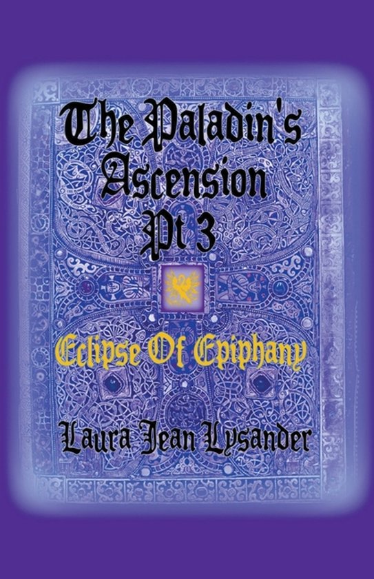 Tales of Good and Evil-The Paladin's Ascension Pt 3 Eclipse  ... - cover