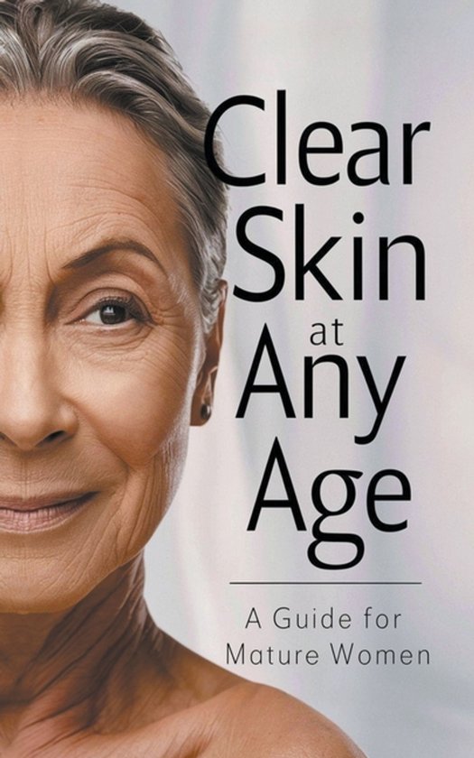 Glowing Skin Solutions- Clear Skin at Any Age - cover