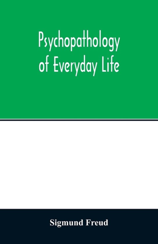 Psychopathology of everyday life - cover