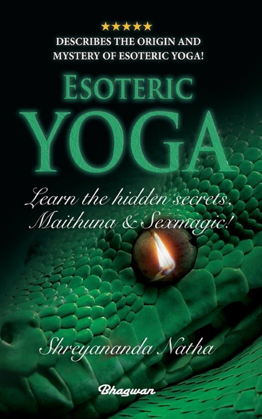 Great Yoga Books- ESOTERIC YOGA - Learn Maithuna and Sex Mag ... - cover