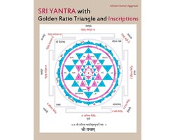 Sri Yantra- Sri Yantra with Golden Ratio Triangle and Inscriptions