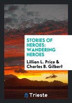 Stories of Heroes