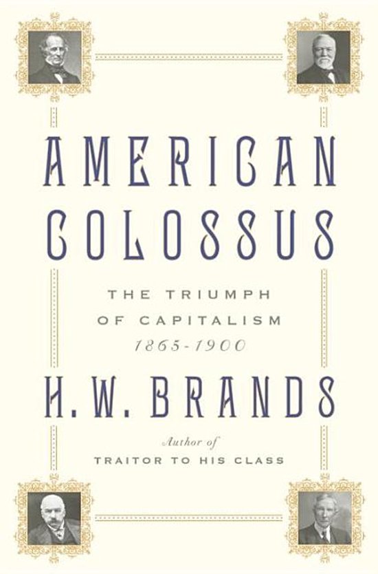 American Colossus: The Triumph Of Capitalism, 1865-1900 - cover