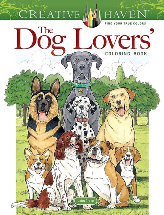 Creative Haven- Creative Haven The Dog Lovers' Coloring Book - cover