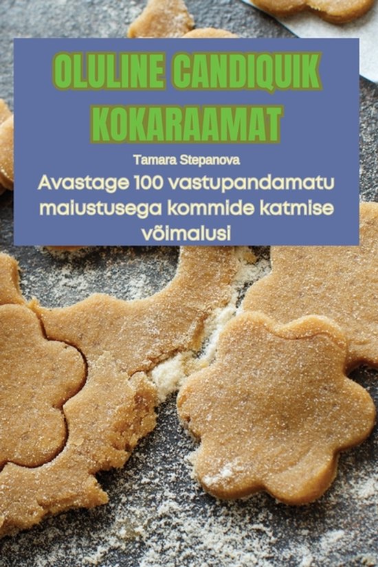 Oluline Candiquik Kokaraamat - cover