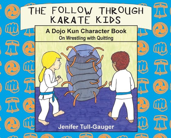 Dojo Kun Character Books-The Follow Through Karate Kids - cover