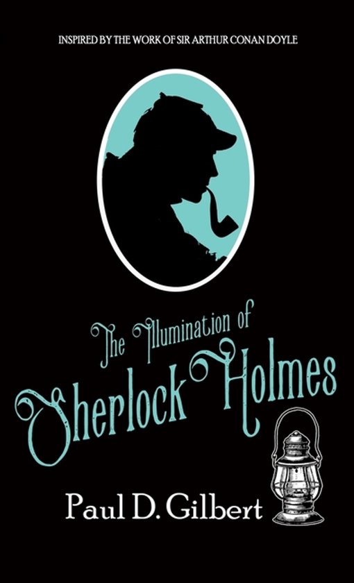 The Odyssey of Sherlock Holmes-The Illumination of Sherlock  ... - cover