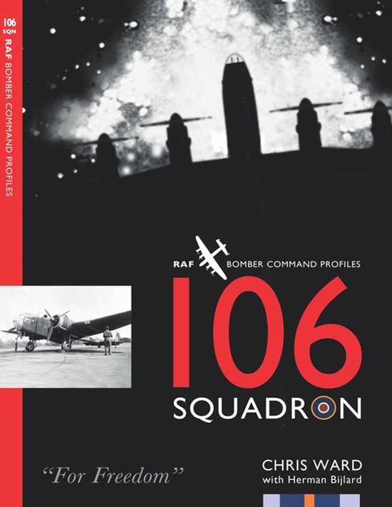 Bomber Command Squadron Profiles- 106 Squadron