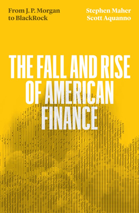 The Fall and Rise of American Finance - cover