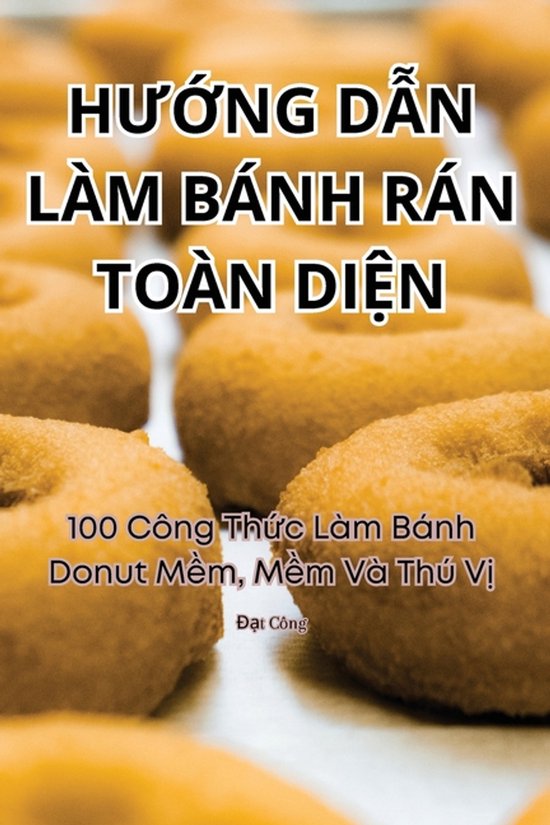 HƯỚng DẪn Làm Bánh Rán Toàn DiỆn - cover