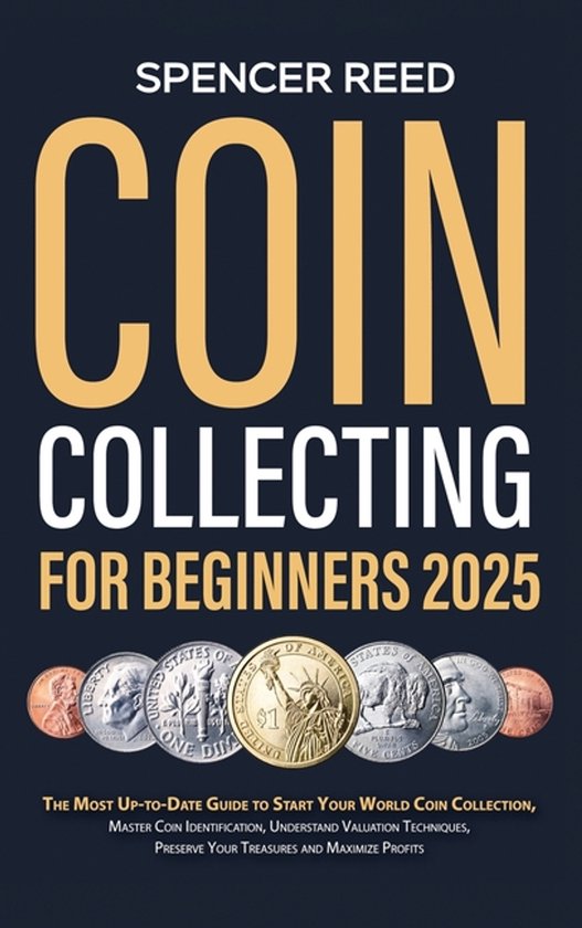 Coin Collecting for Beginners 2025