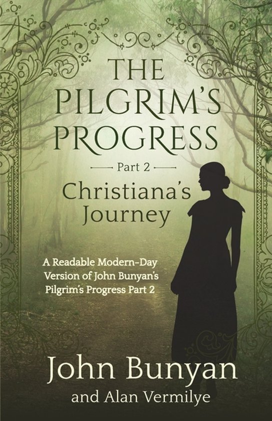 The Pilgrim's Progress-The Pilgrim's Progress Part 2 Christi ... - cover