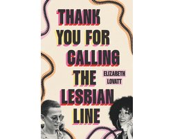 Omslag van Thank You for Calling the Lesbian Line