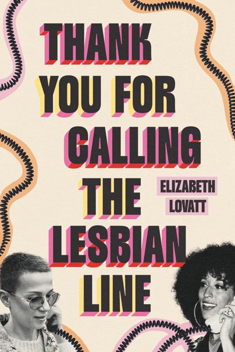 Omslag van Thank You for Calling the Lesbian Line