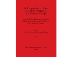 BAR International-The Comparative History of Urban Origins in Non-Roman Europe, Part i