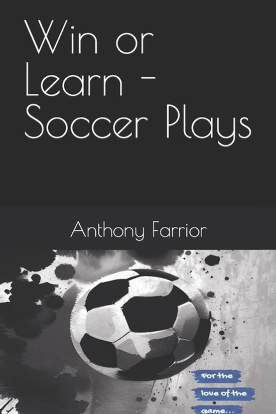 Win or Learn - Coach Playbook- Win or Learn - Soccer Plays - cover
