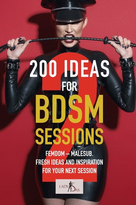 200 Ideas for Bdsm Sessions- 200 ideas for BDSM sessions, Vo ... - cover