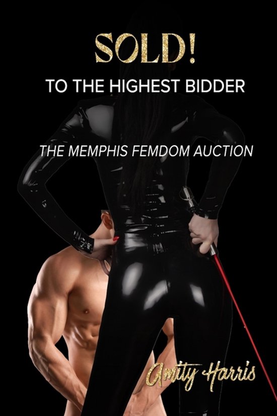 Sold! To the Highest Bidder - cover