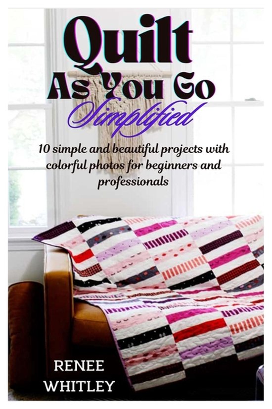 Quilt As You Go Simplified - cover
