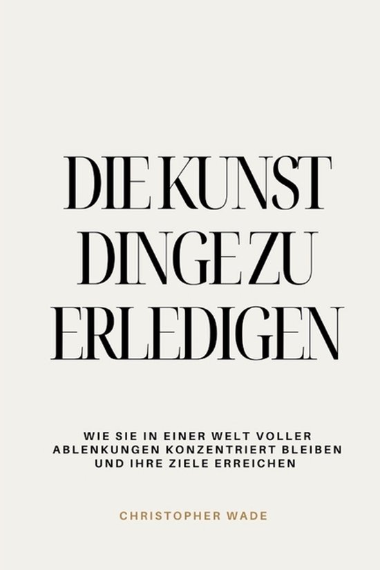 Die Kunst, Dinge zu erledigen - cover