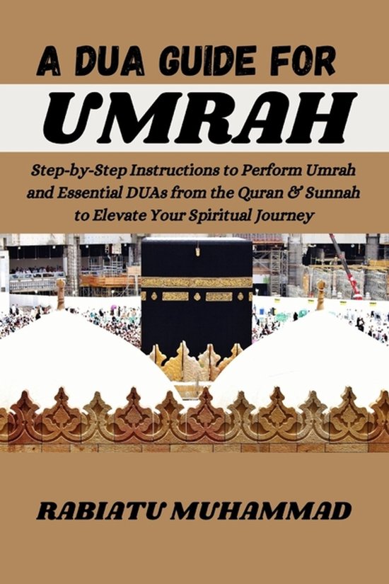 A Dua Guide for Umrah