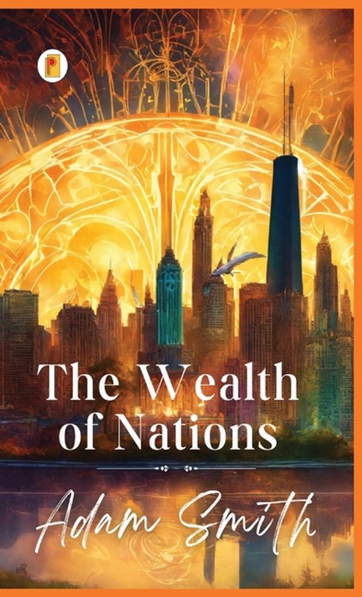 Couverture du livre 'The Wealth of Nations' par Adam Smith. Paysage urbain au coucher du soleil.