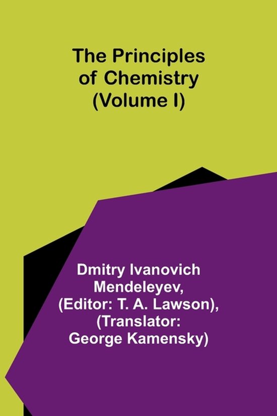 The Principles of Chemistry (Volume I) - cover