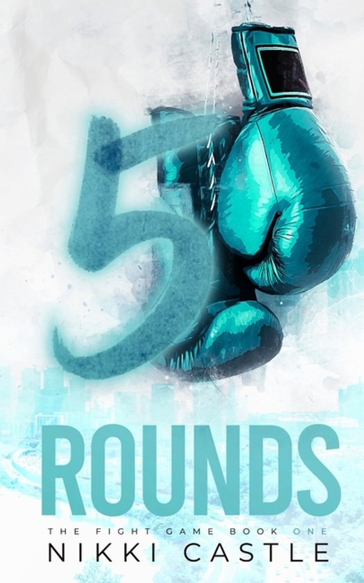 The Fight Game- 5 Rounds - cover