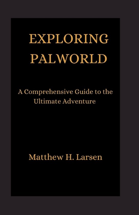 Exploring Palworld - cover