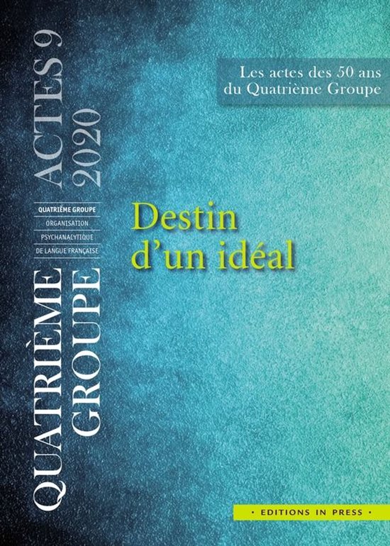 Actes du quatrième groupe - Destin d'un idéal - cover