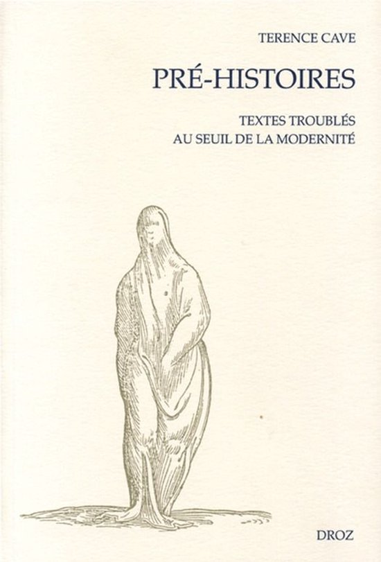 Cahiers d'Humanisme et Renaissance - Pré-Histoires : Textes ... - cover