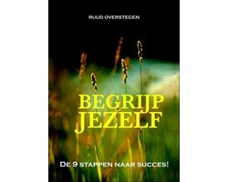 Begrijp jezelf!