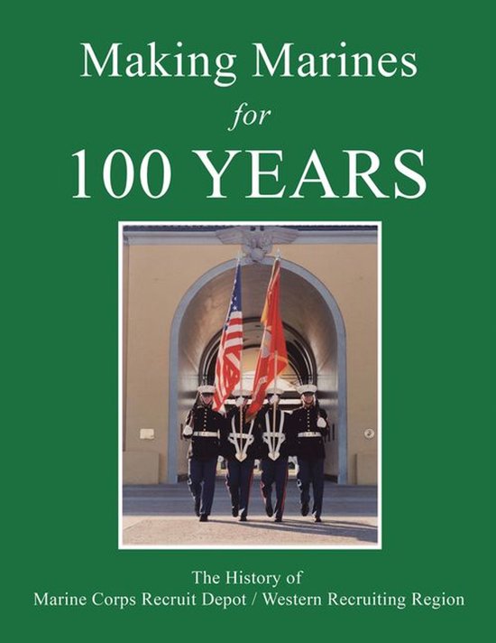 Making Marines for 100 Years - cover