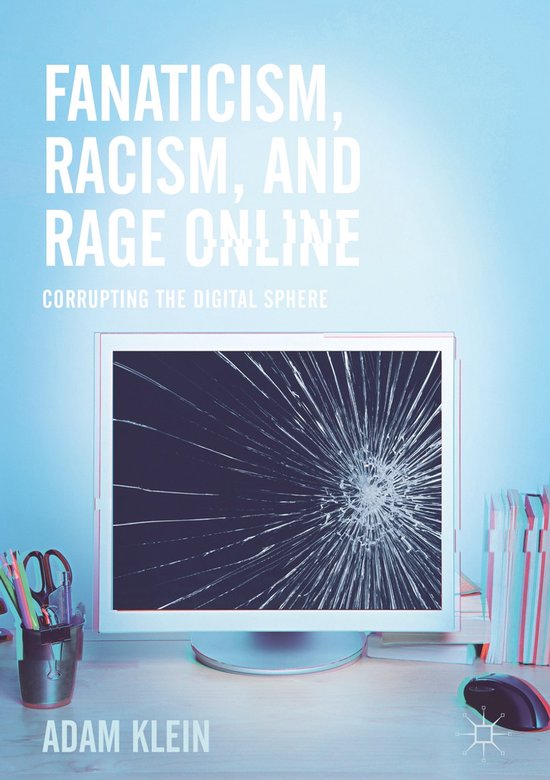 Fanaticism Racism and Rage Online - cover