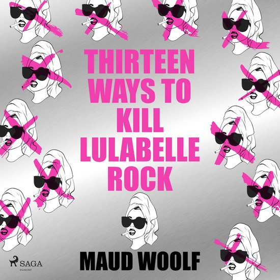 Thirteen Ways to Kill Lulabelle Rock - cover